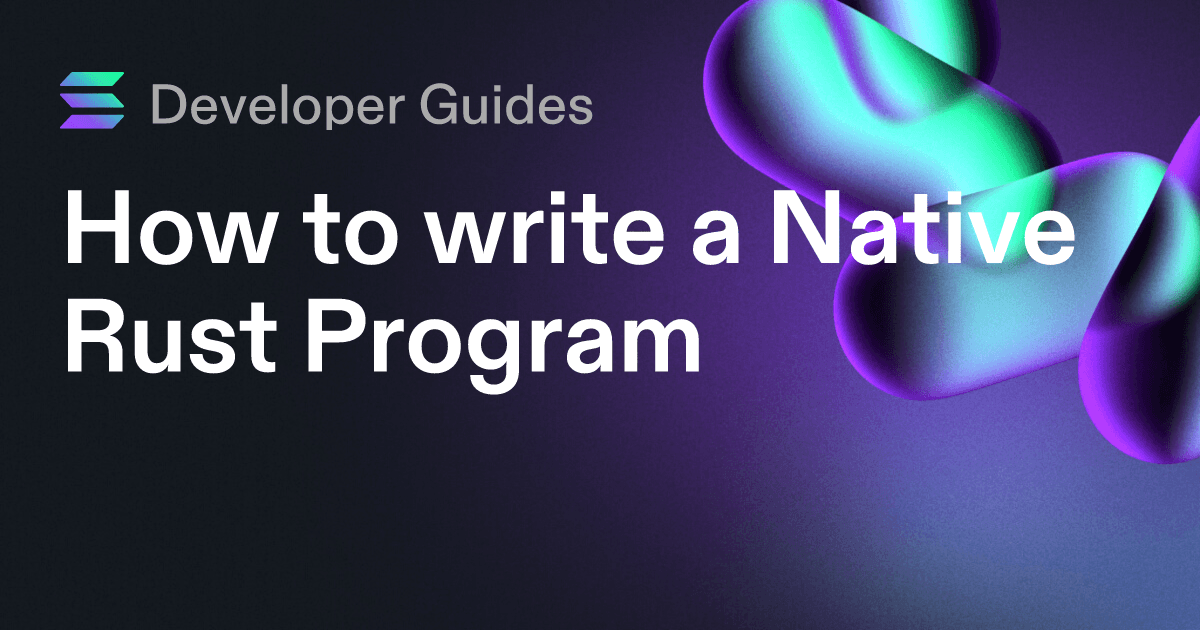 How to write a Native Rust Program